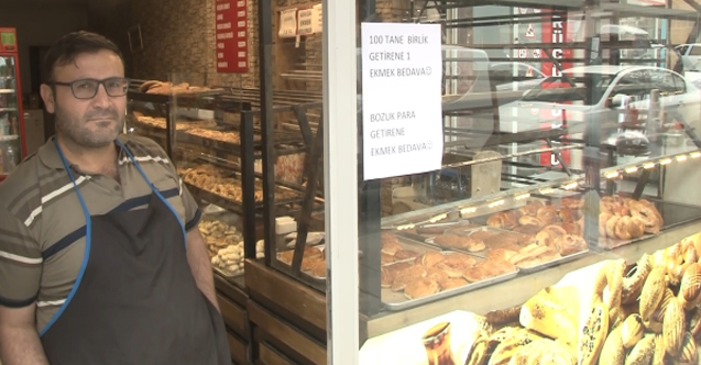 100 TL bozuk para getirene ekmek bedava!..