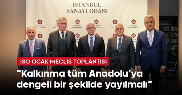 İstanbul Sanayi Odası'nda Ocak ayı meclis toplantısı yapıldı