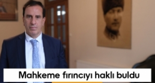 Mahkeme fırıncıyı haklı buldu! 105 bin TL'lik ceza iptal