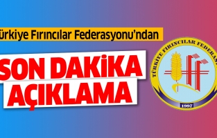 Türkiye Fırıncılar Federasyonu'ndan 'kısıtlama' açıklaması