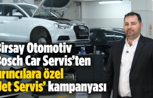 Birsay Otomotiv'den fırıncılara özel 'Jet Servis' kampanyası