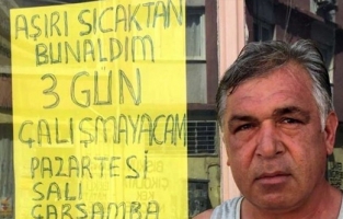 Sıcaklardan bunaldı, 3 gün fırınını kapattı