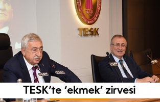 TESK'te 'ekmek' zirvesi