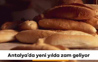 Antalya'da ekmek ve simit fiyatları yeni yılda değişiyor