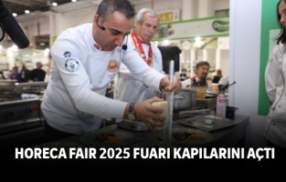 HORECA Fair 2025 İzmir’de Kapılarını Açtı