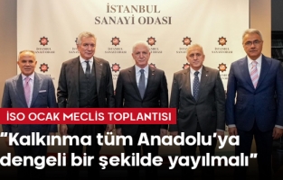 İstanbul Sanayi Odası'nda Ocak ayı meclis toplantısı yapıldı