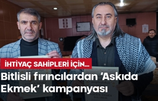 Bitlis’te Ramazan ayında ‘Askıda Ekmek’ kampanyası başladı