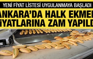 Ankara Halk Ekmek fiyatlarına zam geldi