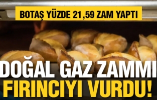 Doğal gaz zammı fırıncıyı vurdu... Yeni zam kapıda mı?