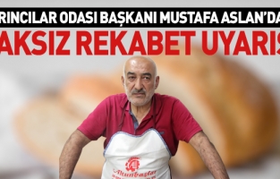 Fırıncılar Odası'ndan ekmekte 'haksız rekabet" uyarısı