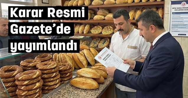 Ekmek ve simit fiyatlarında yeni dönem Resmi Gazete’de yayımlandı
