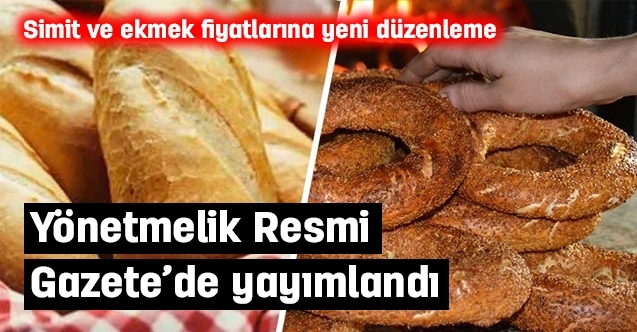 Simit ve ekmek fiyatlarına yeni düzenleme