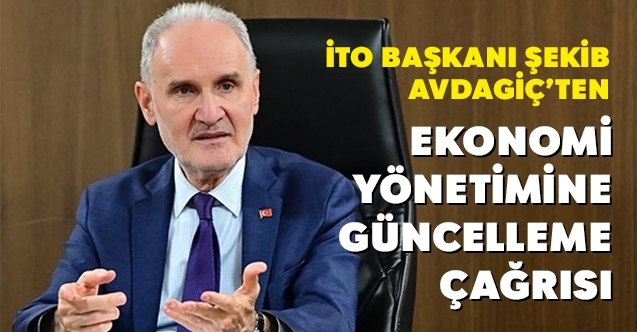 Avdagiç'ten Ekonomi Yönetimine "Güncelleme" Çağrısı